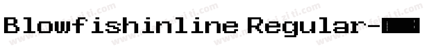 Blowfishinline Regular字体转换